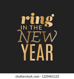 Ring In The New Year Gold Vector New Year's Message Banner Vector Illustration Background