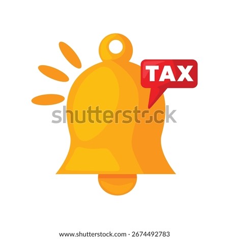 Ringing Bell with Tax Notification, symbolizes an alert, an important reminder, or a notification regarding tax payments or deadlines