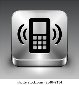 Ringing Cell Phone on Silver Square Button