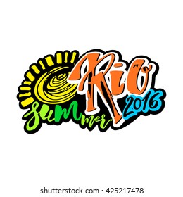 Rio de Janeiro Brazil summer 2016 hand lettering ink drawn motivation poster. Artistic modern brush calligraphy design for a logo, greeting cards, invitations, posters, banners, t-shorts.