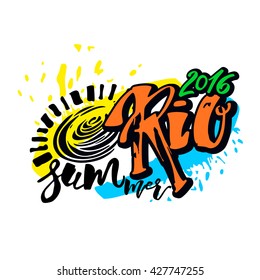 Rio de Janeiro Brazil summer 2016 hand lettering ink drawn motivation poster. Artistic modern brush calligraphy design for a logo, greeting cards, invitations, posters, banners, t-shorts.