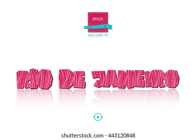 Rio de Janeiro, Brazilian city colorful inscription isolated on white background. vector travel concept lettering. Brazil and South America holidays advertising 3d illustration