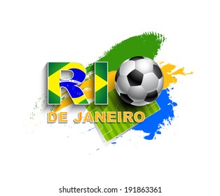 Rio De Janeiro graphic with football field,ball and Brazil flag concept