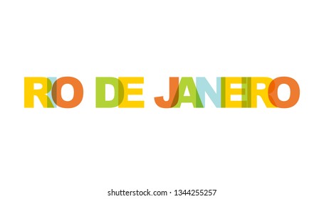 Rio de Janeiro, phrase. Concept of simple text for typography poster, sticker design, apparel print, greeting card or postcard. Graphic slogan isolated on white background. Vector illustration.