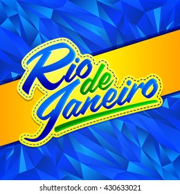 Rio de Janeiro vector lettering design with Brazilian flag colors and fractal background