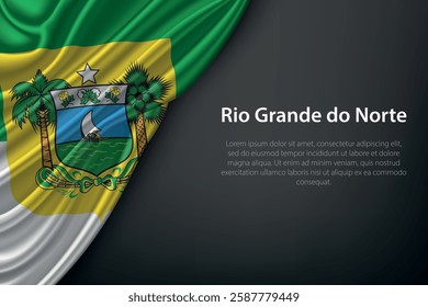 Rio Grande do Norte state flag on dark background. Symbol of Brazilian heritage.