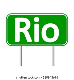 Rio road sign isolated on white background.