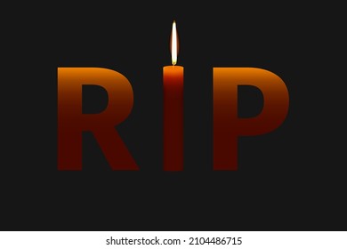 RIP text - rest in peace - with burning candle as i, vector illustration on death and funeral theme, with dark background.