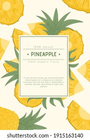 Pineapple maduro con plantilla de tarjeta de hojas. Piezas dulces de piña vectorial diseño de afiches dibujado a mano. La fruta tropical deliciosa y brillante. Banner de jugo o mermelada.