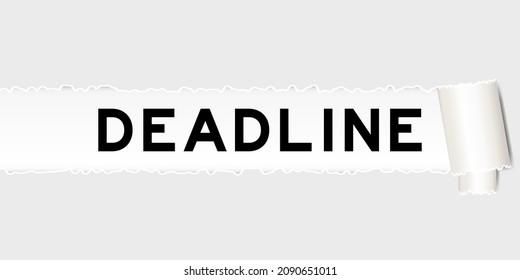 Ripped gray paper background that have word deadline under torn part