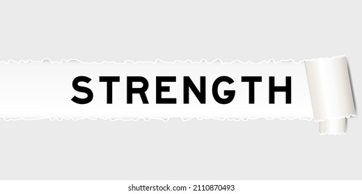  Ripped gray paper background that have word strength under torn part