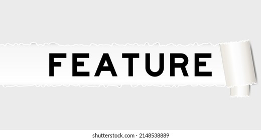 Ripped gray paper background that have word feature under torn part