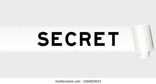 Fondo de papel gris roto que tienen secreto de palabra en parte desgarrada