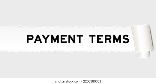 Ripped gray paper background that have word payment terms under torn part