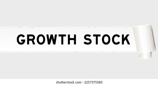 Ripped gray paper background that have word growth stock under torn part