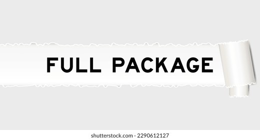 Ripped gray paper background that have word full package under torn part