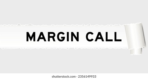 Ripped gray paper background that have word margin call under torn part