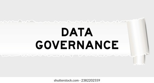 Ripped gray paper background that have word data governance under torn part