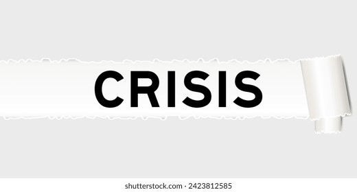 Fondo de papel gris roto que tienen crisis de palabras en parte desgarrada
