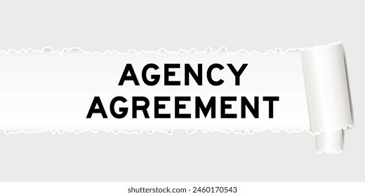 Ripped gray paper background that have word agency agreement under torn part