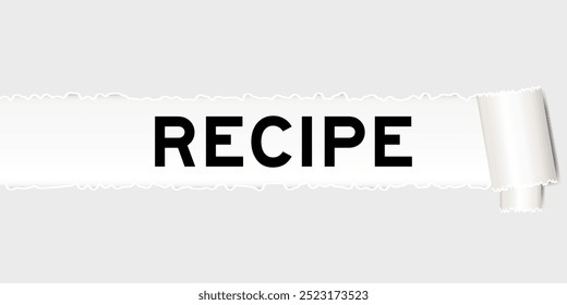 Fundo de papel cinza rasgado que tem receita de palavra sob parte rasgada