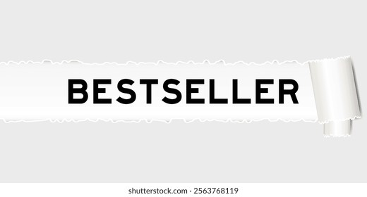 Ripped gray paper background that have word best seller under torn part