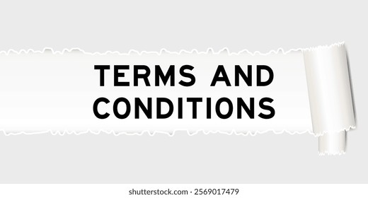 Ripped gray paper background that have word terms and conditions under torn part