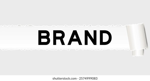 Ripped gray paper background that have word brand under torn part