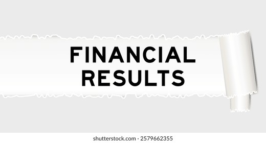 Ripped gray paper background that have word financial results under torn part