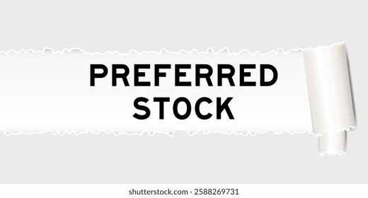 Ripped gray paper background that have word preferred stock under torn part