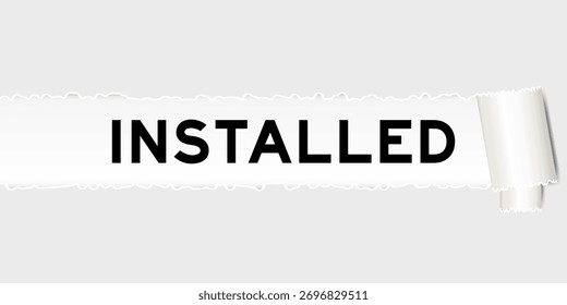 Ripped gray paper background that have word installed under torn part
