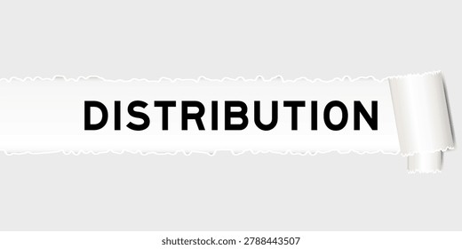 Ripped gray paper background that have word distribution under torn part