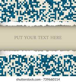 Ripped paper template with colorful mosaic on background. Geometric mosaic of squares