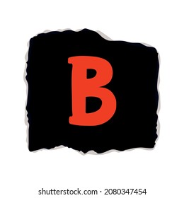 ripped ransom note with letter B
