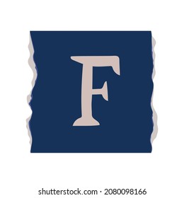 ripped ransom note with letter F