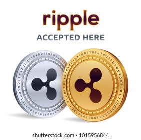 Ripple. Accepted sign emblem. Crypto currency. Golden and silver coins with Ripple symbol isolated on white background. 3D isometric Physical coins with text Accepted Here. Stock vector illustration