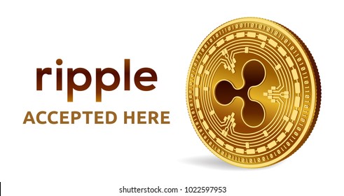 Ripple. Accepted sign emblem. Crypto currency. Golden coin with Ripple symbol isolated on white background. 3D isometric Physical coin with text Accepted Here. Stock vector illustration