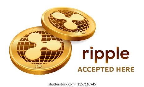 Ripple. Accepted sign emblem. Crypto currency. Golden coins with Ripple symbol isolated on white background. 3D isometric Physical coin with text Accepted Here. Stock vector illustration.