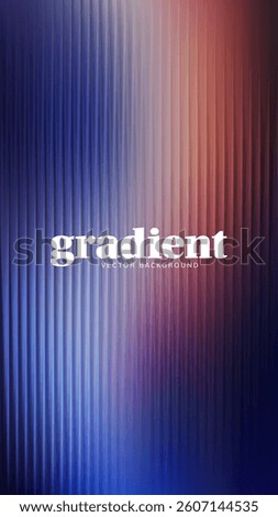 Ripple glass distortion background. Abstract fractal effect ribbed glass texture with vibrant gradients smooth fluted vertical lines. Reeded Bold dynamic design blending futuristic tones vector bg.