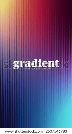 Ripple glass distortion background. Abstract fractal effect ribbed glass texture with vibrant gradients smooth fluted vertical lines. Reeded Bold dynamic design blending futuristic tones vector bg.