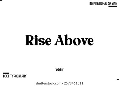 Rise Above Typography On White Background