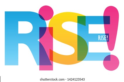 RISE! colorful vector concept word typography banner