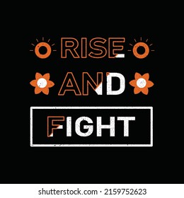 RISE AND FIGHT TYPOGRAPHY T SHIRT DESIGN