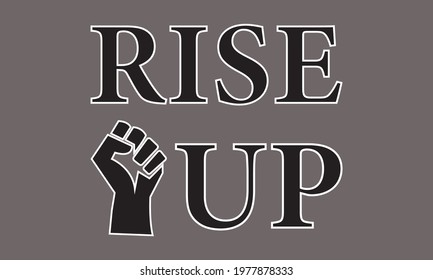 Rise Up - Rise Up Fist, BLM Vector And Clip Art 