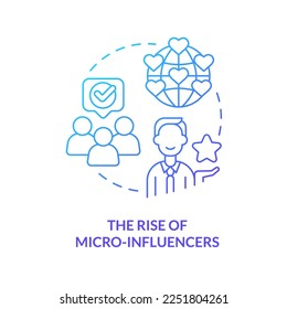 Rise of micro influencers blue gradient concept icon. Social media content. Creator economy trend abstract idea thin line illustration. Isolated outline drawing. Myriad Pro-Bold font used