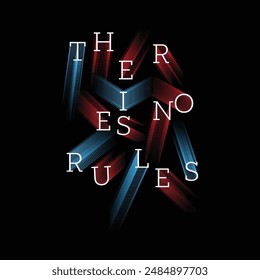 THE RISE NO RULES -  Modern and Stylish Typography Design, Graphic Vector Design, Fashion Illustration.