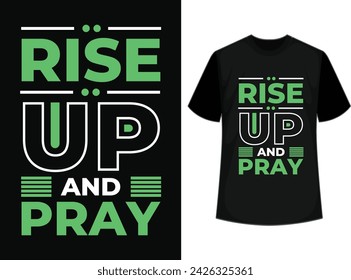 Rise Up And Pray isolated text in frame. typography lettering illustration made calligraphy style.