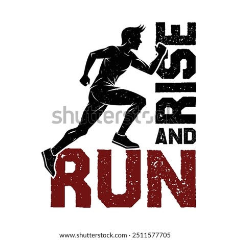 rise and run gym workout t shirt design, Gym t-shirt design, Workout t-shirt design, Vintage workout gym t-shirt design, Typography gym workout t-shirt 