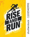 Rise And Run. Marathon Sport Event Motivation Quote Poster Concept. Active Lifestyle Typography Illustration On Grunge Background WIth Texture