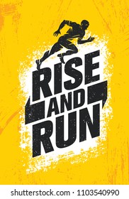 Rise And Run. Marathon Sport Event Motivation Quote Poster Concept. Active Lifestyle Typography Illustration On Grunge Background WIth Texture